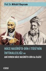 Hace Nasirü'd Din-i Tusi'nin İntihalcılığı; Ve Ahi Evren Hace Nasirü'd Din İle İlgisi