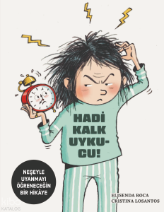 Hadi Kalk Uykucu!