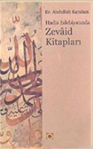 Hadis Edebiyatında Zevaid Kitapları