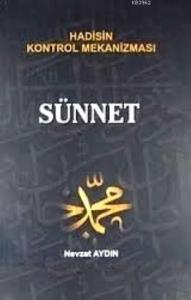 Hadisin Kontrol Mekanizması Sünnet