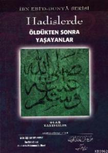Hadislerde Öldükten Sonra Yaşayanlar
