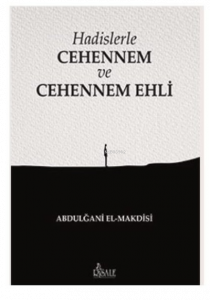 Hadislerle Cehennem ve Cehennem Ehli