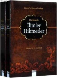 Hadislerle İlimler Hikmetler & Cami'l-Ulum ve'l-Hikem (2 Cilt)