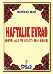 Haftalık Evrad (Dua-075, Büyük Cep, Şamua); Devri A'la ve Salat-ı İbni Beşis