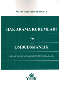 Hak Arama Kurumları ve Ombudsmanlık (Türkiye'de İnsan Hakları Kurumsallaşması)