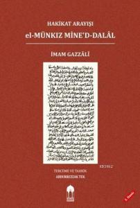 Hakikat Arayışı el-Münkız Mine'd-Dalâl (Türkçe=Arapça); El-Münkız Mine'd-Dalal
