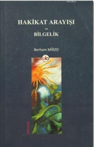 Hakikat Arayışı ve Bilgelik