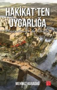 Hakikat'ten Uygarlığa; Mezopotamya'da Kürtler