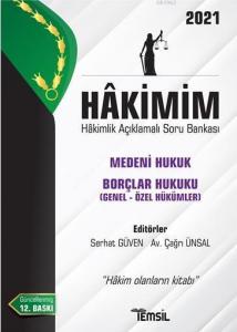 Hâkimim - Hakimlik Açıklamalı Soru Bankası; Medeni Hukuk Borçlar Hukuku (Genel Hükümler - Özel Hükümler)