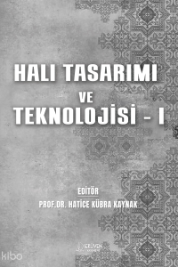 Halı Tasarımı ve Teknolojisi - I