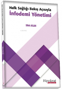 Halk Sağlığı Bakış Açısıyla İnfodemi Yönetimi