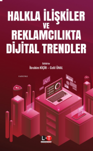 Halkla İlişkiler Ve Reklamcılıkta Dijital Trendler