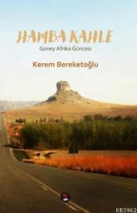 Hamba Kahle; Güney Afrika Güncesi