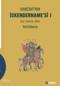 Hamzavi'nin İskendername'si 1 - Giriş - İnceleme - Metin