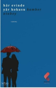 Har Evinde Yar Kokusu