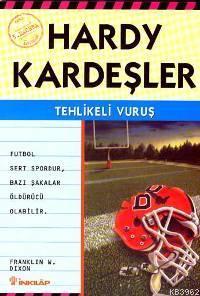 Hardy Kardeşler / Tehlikeli Vuruş