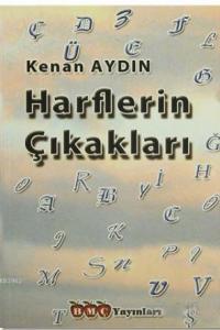 Harflerin Çıkakları