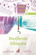 Harflerin Dünyası - Hat - Sanat Gezileri