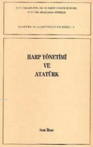 Harp Yönetimi Ve Atatürk
