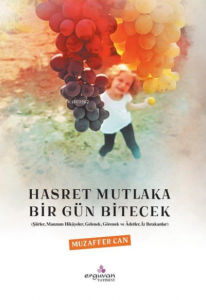 Hasret Mutlaka Bir Gün Bitecek