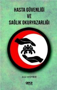 Hasta Güvenliği ve Sağlık Okuryazarlığı