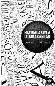 Hatıralarıyla İz Bırakanlar