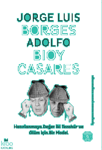 Hatırlanmaya Değer iki Tezahür ve Ölüm İçin Bir Model