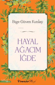 Hayal Ağacım İğde