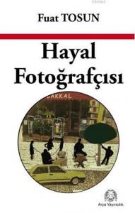 Hayal Fotoğrafçısı