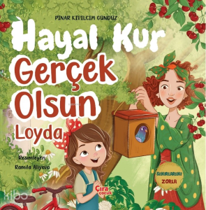 Hayal Kur Gerçek Olsun Loyda