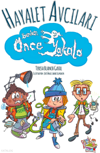 Hayalet Avcıları Benden Önce Yakala