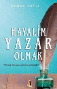 Hayalim Yazar Olmak