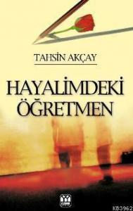 Hayalimdeki  Öğretmen