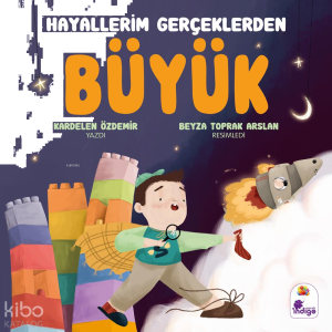 Hayallerim Gerçeklerden Büyük
