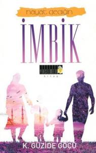 Hayat Dediğin İmbik