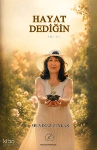 Hayat Dediğin