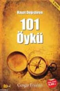 Hayat Değiştiren 101 Öykü