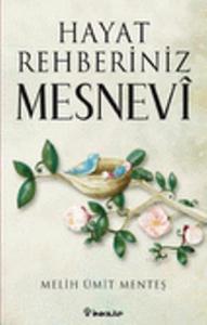Hayat Rehberiniz Mesnevi