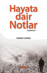 Hayata Dair Notlar