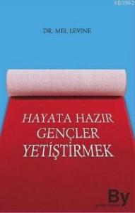 Hayata Hazır Gençler Yetiştirmek