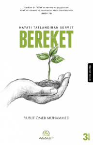 Hayatı Tatlandıran Servet Bereket