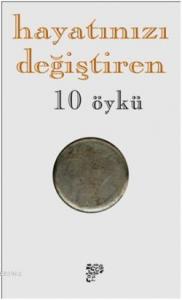 Hayatınızı Değiştiren 10 Öykü