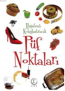 Hayatınızı Kolaylaştıracak Püf Noktaları