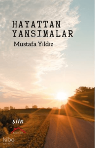 Hayattan Yansımalar