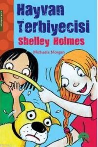 Hayvan Terbiyecisi Shelley Holmes; 2. ve 3. Sınıflar İçin