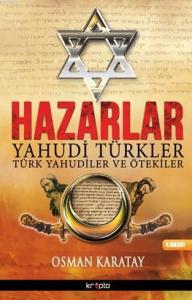 Hazarlar; Yahudi Türkler - Türk Yahudiler ve Ötekiler