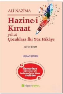 Hazine-i Kıraat 2; Yahut Çocuklara İki Yüz Hikaye