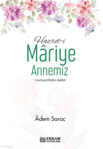 Hazreti Mariye Annemiz