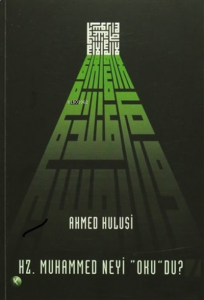 Hazreti Muhammed Neyi Okudu