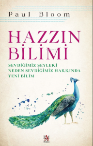 Hazzın Bilimi Sevdiğimiz Şeyleri Neden Sevdiğimiz